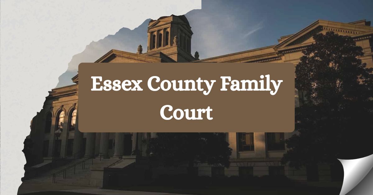 Essex-County-Family-Court